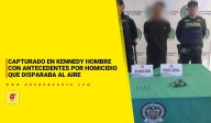 Capturado en Kennedy hombre con antecedentes por homicidio que disparaba al aire