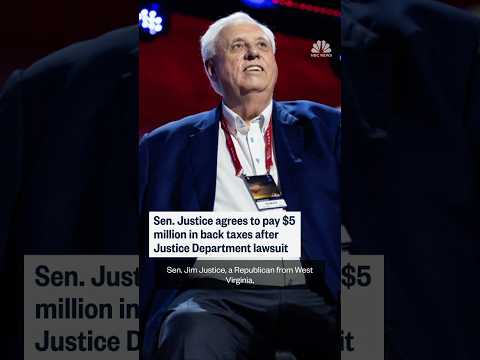 Sen. Jim Justice agrees to pay $5 million in back taxes after Justice Department lawsuit