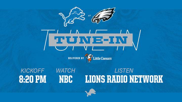 Lions at Eagles: How to watch, listen and follow