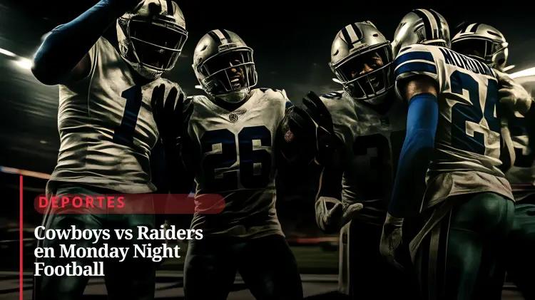 Cowboys se enfrentarán a Raiders en Nevada: duelo clave en Monday Night Football