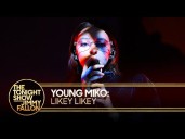 Young Miko: Likey Likey | The Tonight Show Starring Jimmy Fallon