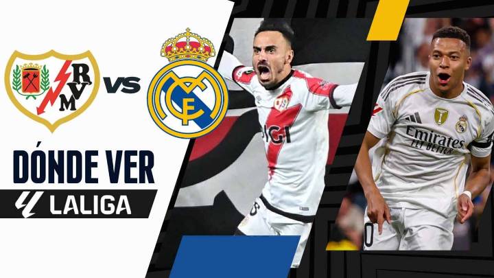 Dónde ver Rayo Vallecano vs Real Madrid EN VIVO: canales TV y streaming de LaLiga