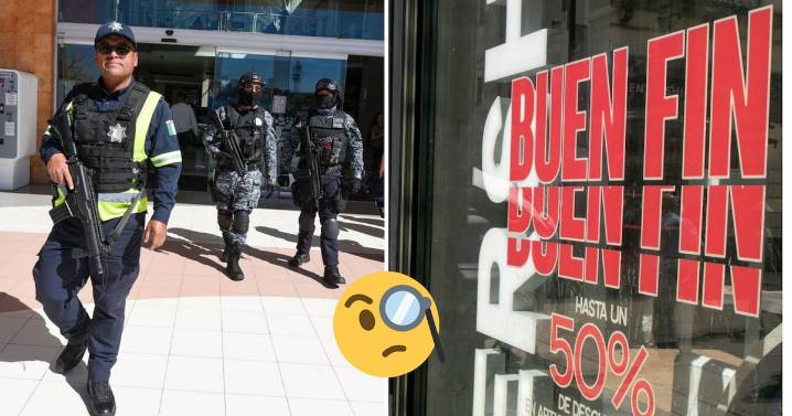 Buen Fin 2025 será custodiado por la Seguridad Pública ante violencia en México