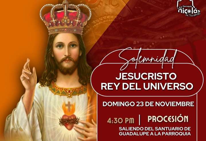 Invitan a la comunidad a celebrar la Solemnidad de Jesucristo en Ramos Arizpe