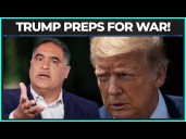 Trump Moves U.S. CLOSER TO HOT WAR