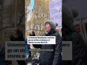 Unionized Starbucks workers go on strike at dozens of stores across the U.S.