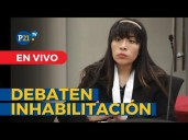 EN VIVO Betssy Chávez: Pleno debate inhabilitación por 10 años por el golpe de Estado