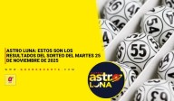 Astro Luna: estos son los resultados del sorteo del martes 25 de noviembre de 2025