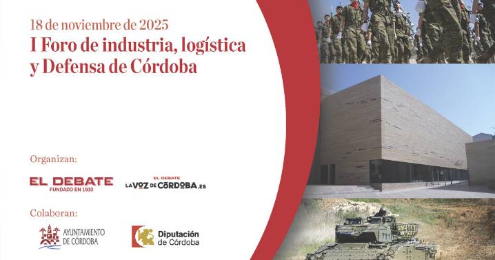 I Foro de industria, logística y Defensa de Córdoba, en directo