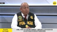 ¿Cómo se está articulando y a que objetivos apunta la nueva división contra extorsiones de la PNP?: el coronel Víctor Revoredo responde