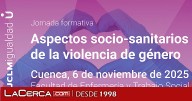El campus de Cuenca acoge unas jornadas formativas sobre los aspectos sociosanitarios de la violencia de género