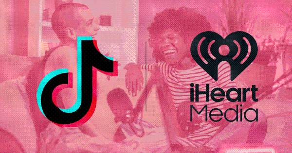 TikTok Launches Podcast Network with iHeartMedia