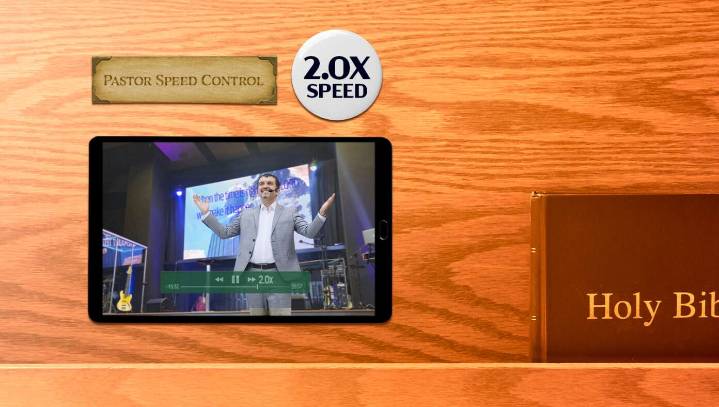 Megachurch Now Lets Congregants Set Pastor To 2x Preaching Speed