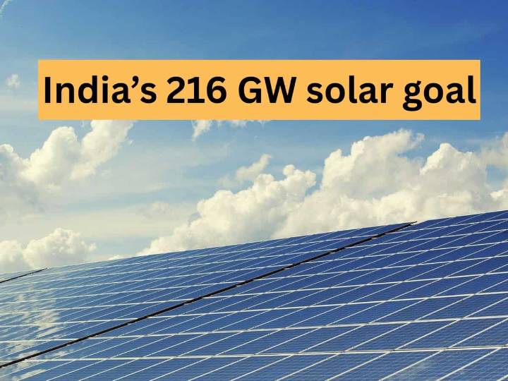 216 GW of solar power by FY28 — is India ready for its biggest energy leap yet?