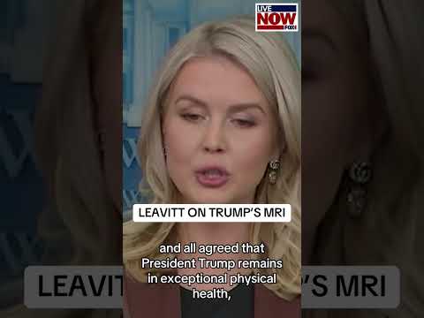 Karoline Leavitt provides an update on the MRI scan President Trump says he received. #news #trump