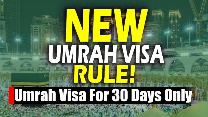 Umrah Visa For 30 Days Only: Saudi Arabia New Rule