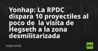 Yonhap: La RPDC dispara 10 proyectiles al poco de la visita de Hegseth a la zona desmilitarizada