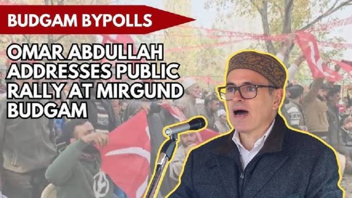 Video- Budgam Bypolls: Omar Abdullah Addresses Public Rally In Mirgund