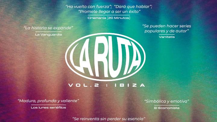 'La Ruta Vol. 2: Ibiza' de Atresplayer, nominada a Mejor serie dramática en Los Premios Feroz 2026