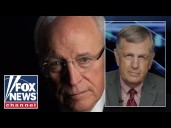 Remembering Dick Cheney: Brit Hume reflects on the life of the former VP