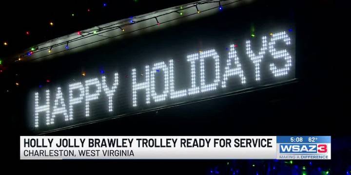 Holly Jolly Brawley Trolly ready for service
