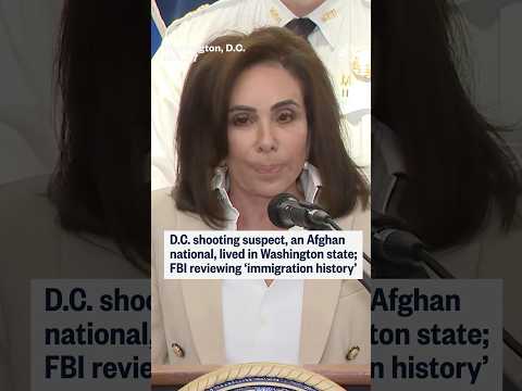 D.C. shooting suspect, an Afghan national, lived in Washington State