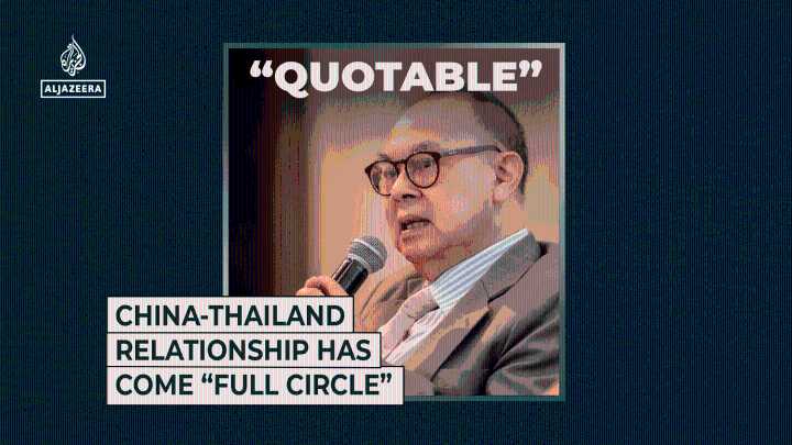 China-Thailand relationship has come “full circle”