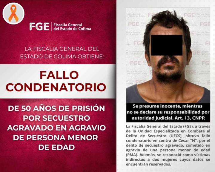 La FGE obtiene fallo condenatorio de 50 años de prisión por secuestro agravado en agravio de persona menor de edad