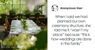 Hey Pandas, AITA For Telling My Partner’s Family They Cannot Use My Wedding As A Community Event?