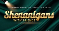 Shenanigans with Friends supports women’s cancer research at UW Health