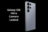 Fresh Leak Reveals Samsung Galaxy S26 Series Camera Details