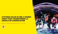 ¡Tiene Poderes! Systema Solar se une a Sounds Right para transformar la música en conservación