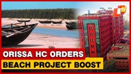 Orissa HC Orders Speedy Development Of Chaumukh-Dagara Sea Beach In Balasore