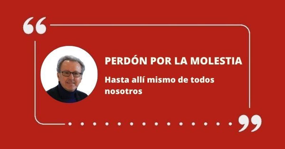 Hasta allí mismo de todos nosotros