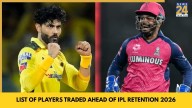 Ravindra Jadeja and Sanju Samson to play for new teams in IPL 2026, 8 players including Arjun Tendulkar who changed their teams