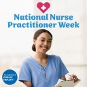 National Nurse Practitioner Week to Be Celebrated November 9