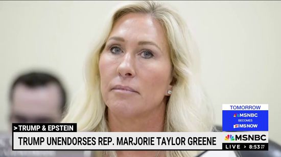 EPSTEIN SAGA: Trump Un-endorses Marjorie Taylor Greene