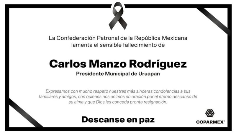 Condena COPARMEX asesinato de Carlos Manzo