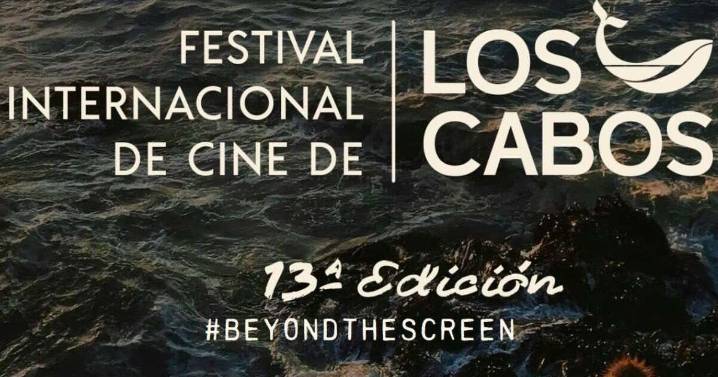 El Festival Internacional de Cine de los Cabos se prepara para una edición más