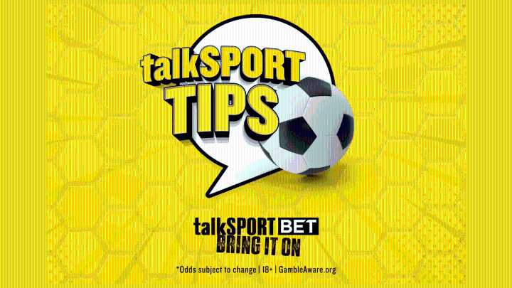 talkSPORT tips - Best football bets and expert advice for Saturday 8 November