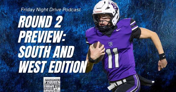 Friday Night Drive Podcast, Episode 337: IHSA football playoffs Round 2 preview, West and South edition