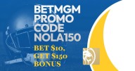 BetMGM Promo Code NOLA150: Get $1,500 Bills