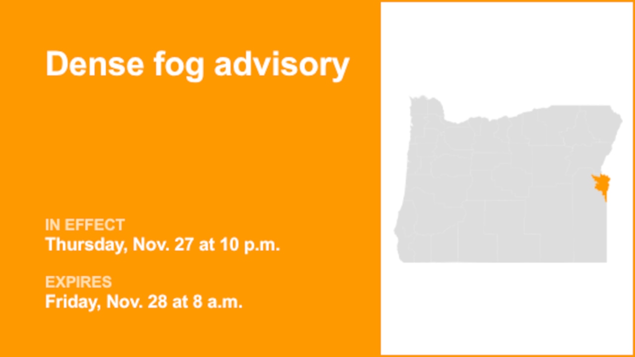 Dense fog advisory affecting Oregon Lower Treasure Valley until Friday morning