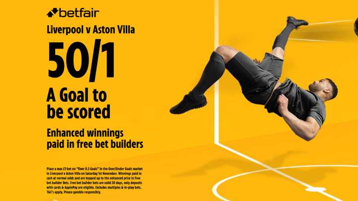 Liverpool vs Aston Villa enhanced odds: Get 50/1 on a goal scored on Betfair