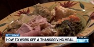 Better Living: How to work off a Thanksgiving meal