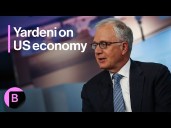 US Economy Is Proving to Be 'Remarkably Resilient,' Yardeni Says