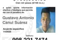 Ofrecen recompensa de 100 mil pesos por el paradero de Gustavo Canul, joven desaparecido desde 2018 en Cancún