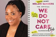 Melani Sanders Brings 'We Do Not Care' Movement to the Page (Exclusive)