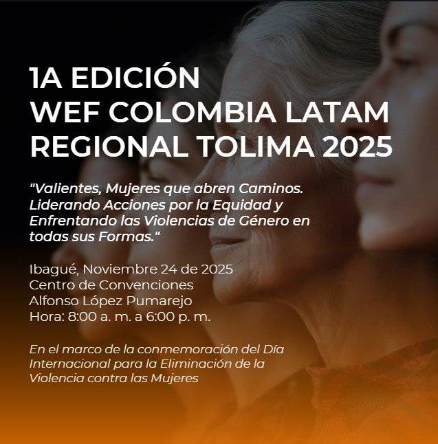El Tolima acogerá el primer Women Economic Forum Regional bajo el liderazgo de la Gobernación
