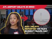 Over 400 delays reported after ground stop at Atlanta Airport; latest travel impacts